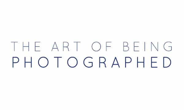 The Art of Being Photographed