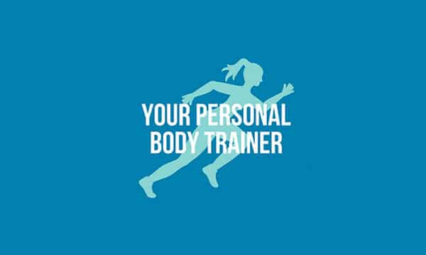 Your Personal Body Trainer